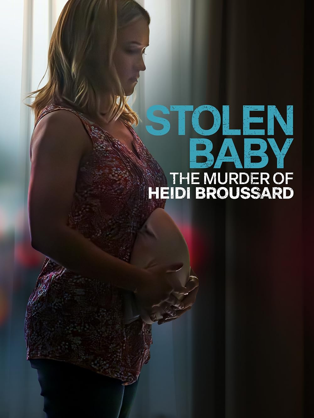 فيلم Stolen Baby The Murder of Heidi Broussard 2023 مترجم