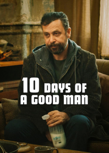 فيلم 10 Days of a Good Man 2023 مترجم