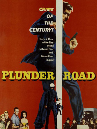 فيلم Plunder Road 1957 مترجم