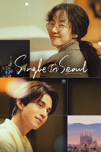 فيلم Single in Seoul 2023 مترجم