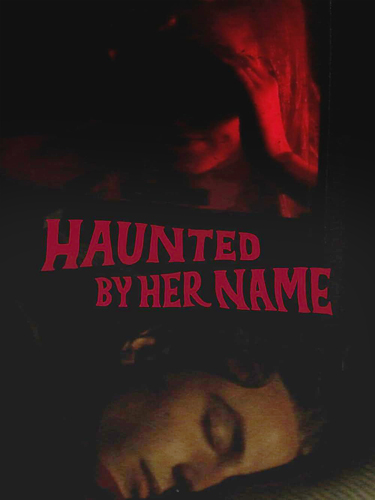 فيلم Haunted by Her Name 2024 مترجم