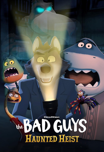 فيلم The Bad Guys Haunted Heist 2023 مترجم