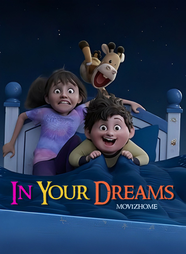 فيلم In Your Dreams 2025 مترجم