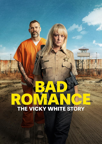 فيلم Bad Romance The Vicky White Story 2023 مترجم