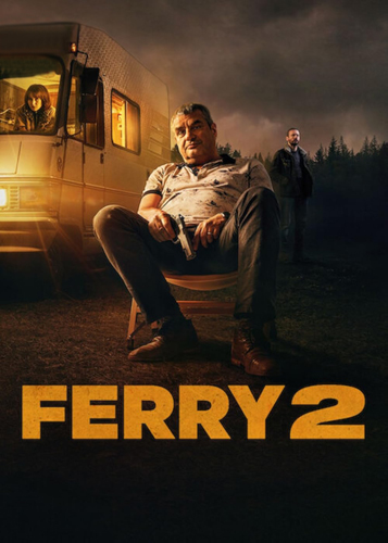 فيلم Ferry 2 2024 مترجم
