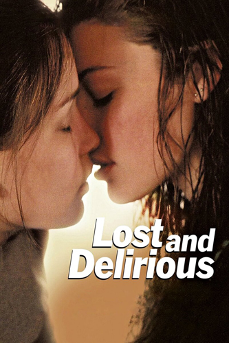 فيلم Lost and Delirious 2001 مترجم