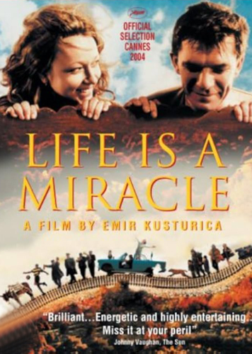 فيلم Life Is a Miracle 2004 مترجم