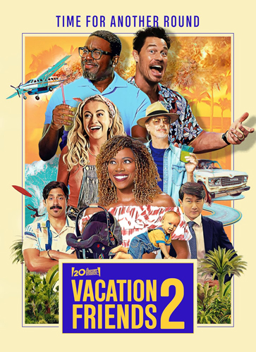 فيلم Vacation Friends 2 2023 مترجم