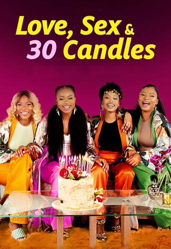 فيلم Love, Sex and 30 Candles 2023 مترجم