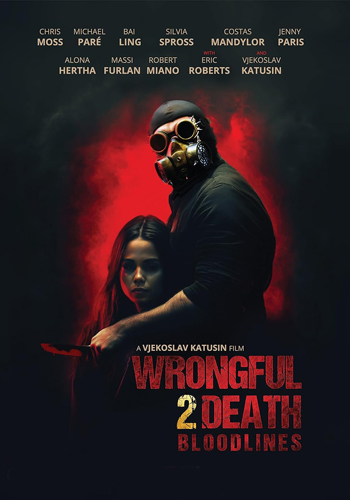 فيلم Wrongful Death 2 Bloodlines 2025 مترجم