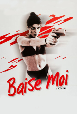 فيلم Baise-moi 2000 مترجم