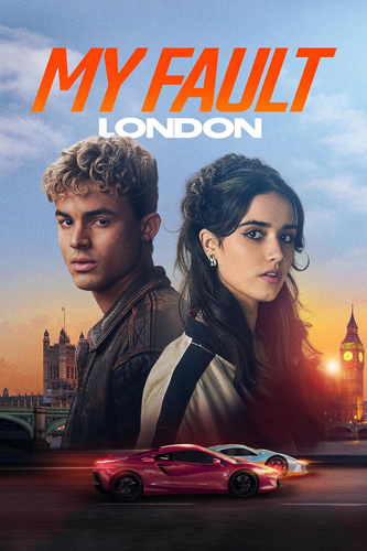 فيلم My Fault London 2025 مترجم