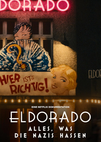 فيلم Eldorado Everything the Nazis Hate 2023 مترجم