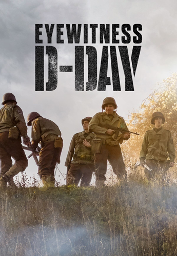 فيلم Eyewitness D-Day 2019 مترجم