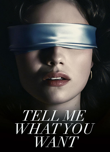 فيلم Tell Me What You Want 2024 مترجم