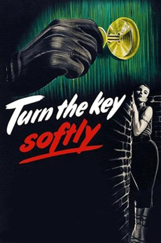 فيلم Turn the Key Softly 1953 مترجم