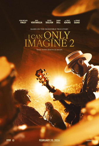 فيلم I Can Only Imagine 2 2026 مترجم