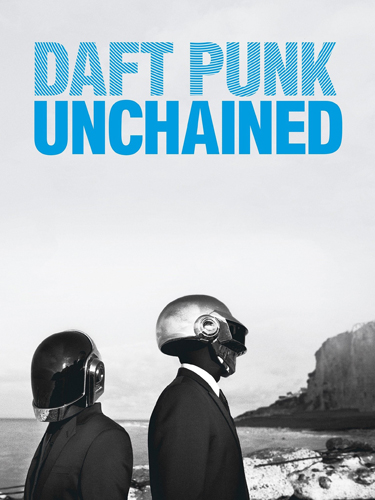 فيلم Daft Punk Unchained 2015 مترجم