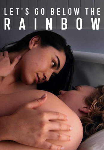 فيلم Let’s Go Below the Rainbow 2023 مترجم