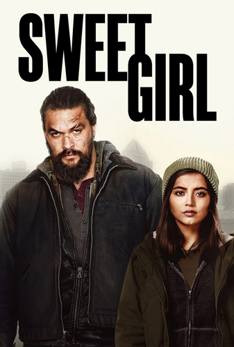 فيلم Sweet Girl 2021 مترجم