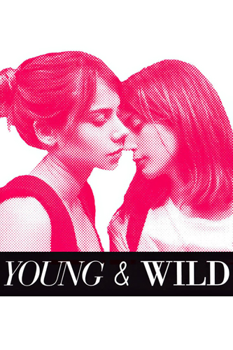 فيلم Young & Wild 2012 مترجم