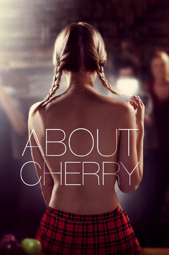 فيلم About Cherry 2012 مترجم