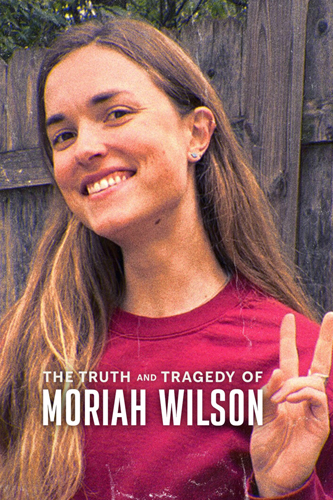 فيلم The Truth and Tragedy of Moriah Wilson 2026 مترجم