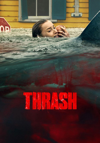 فيلم Thrash 2026 مترجم